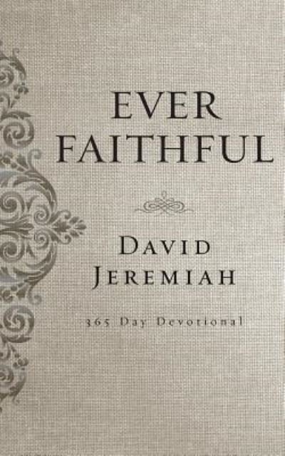 Cover for David Jeremiah · Ever Faithful (CD) (2018)