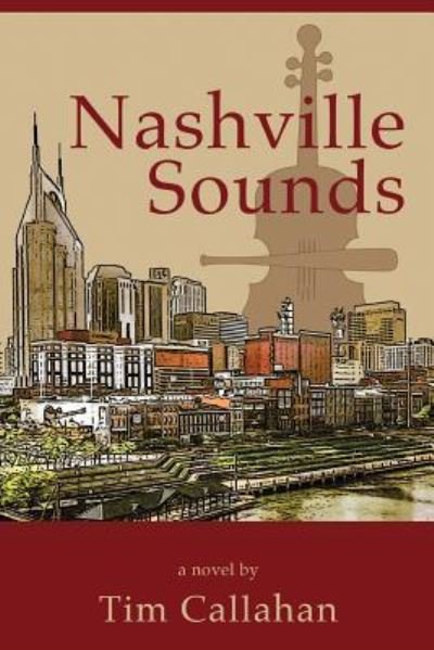 Cover for Tim a Callahan · Nashville Sounds (Paperback Bog) (2013)