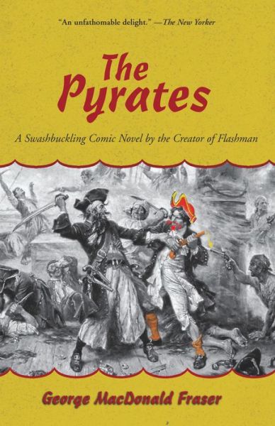 Cover for George MacDonald Fraser · The Pyrates (Paperback Book) (2003)