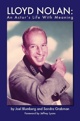 Cover for Joel Blumberg · Lloyd Nolan: an Actors Life with Meaning (Paperback Book) (2010)