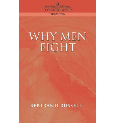 Cover for Bertrand Russell · Why men Fight (Pocketbok) (2004)