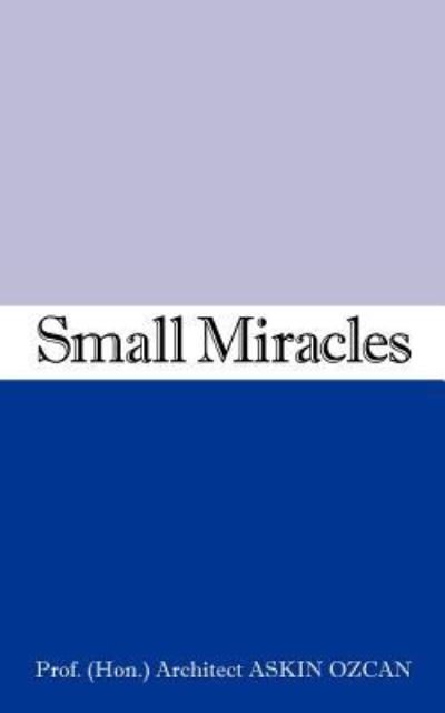 Cover for Askin Ozcan · Small Miracles (Paperback Bog) (2005)