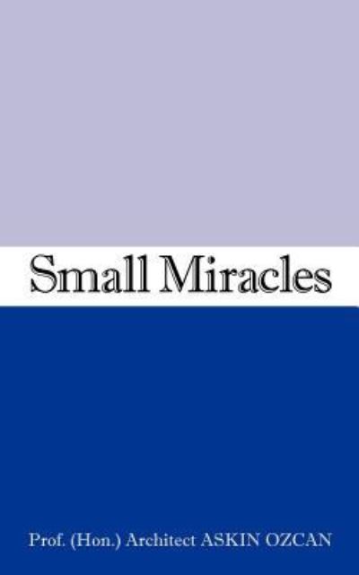 Cover for Askin Ozcan · Small Miracles (Taschenbuch) (2005)