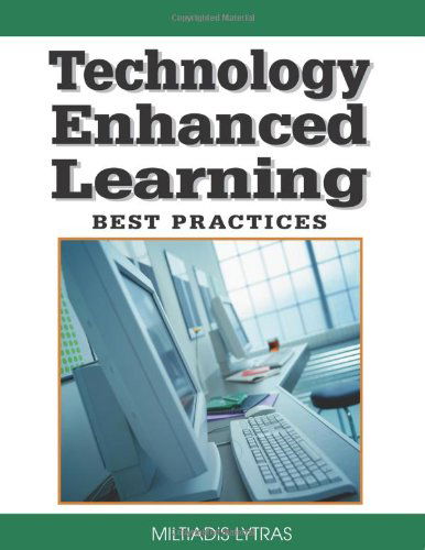 Cover for Miltiadis Lytras · Technology Enhanced Learning: Best Practices (Knowledge and Learning Society Books) (Hardcover Book) (2008)