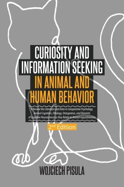 Cover for Wojciech Pisula · Curiosity and Information Seeking in Animal and Human Behavior (Paperback Book) (2020)