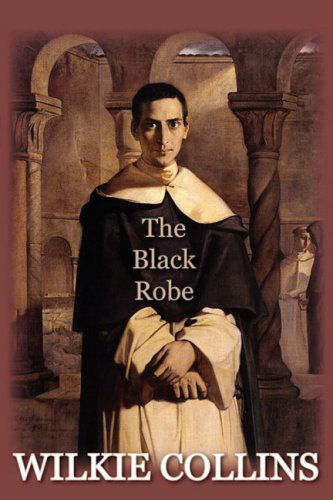 Cover for Wilkie Collins · The Black Robe (Innbunden bok) (2008)