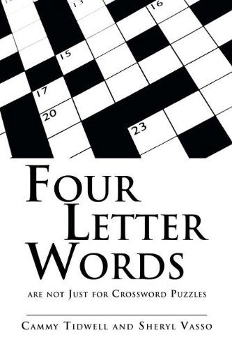Cover for Sheryl Vasso · Four Letter Words Are Not Just for Crossword Puzzles (Paperback Book) (2011)