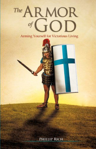 Cover for Phillip Rich · The Armor of God (Paperback Book) (2012)