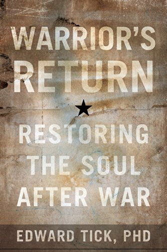 Cover for Edward Tick · Warrior's Return: Restoring the Soul After War (Paperback Book) (2014)