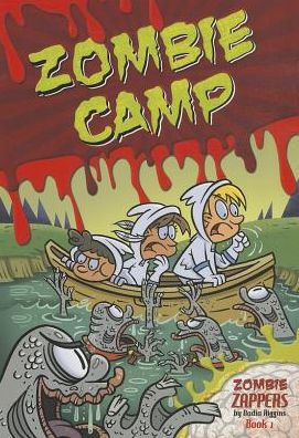 Cover for Nadia Higgins · Zombie Camp (Zombie Zappers) (Paperback Book) (2014)