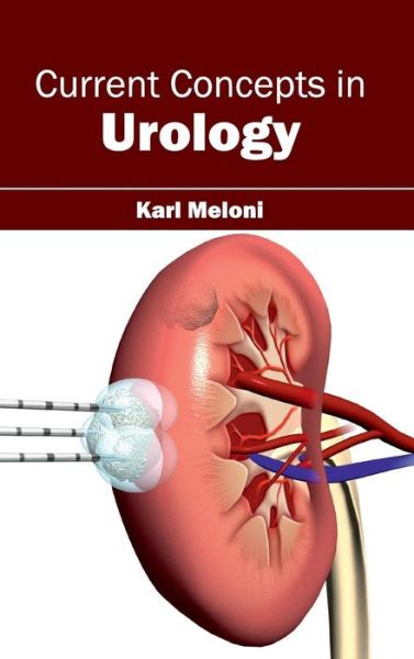 Cover for Karl Meloni · Current Concepts in Urology (Hardcover Book) (2015)