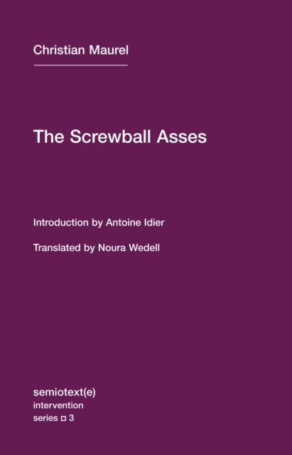 Cover for Christian Maurel · The Screwball Asses (Paperback Book) (2024)