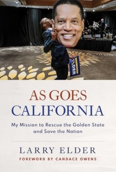 Cover for Larry Elder · As Goes California (Book) (2023)