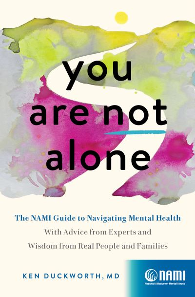 Cover for Ken Duckworth · You Are Not Alone (Hardcover Book) (2022)