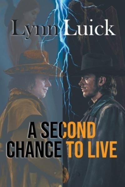 A Second Chance to Live - Lynn Luick - Książki - Writers' Branding LLC - 9781639454006 - 20 kwietnia 2022