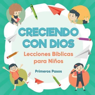 Cover for Primeros Pasos · Creciendo con Dios (Paperback Book) (2017)