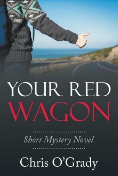 Cover for Chris O'Grady · Your Red Wagon (Paperback Book) (2018)