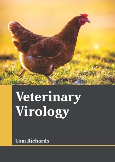 Cover for Tom Richards · Veterinary Virology (Hardcover bog) (2022)