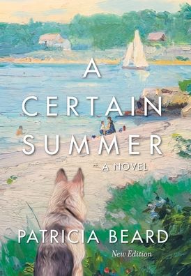 Cover for Patricia Beard · A Certain Summer (Hardcover Book) (2021)