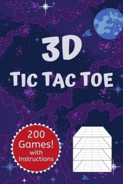 3D Tic Tac Toe - Eagle Publishers - Bøger - Independently Published - 9781674880006 - 12. december 2019