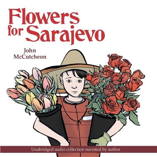 Cover for John McCutcheon · Flowers for Sarajevo (Audiobook (CD)) (2017)