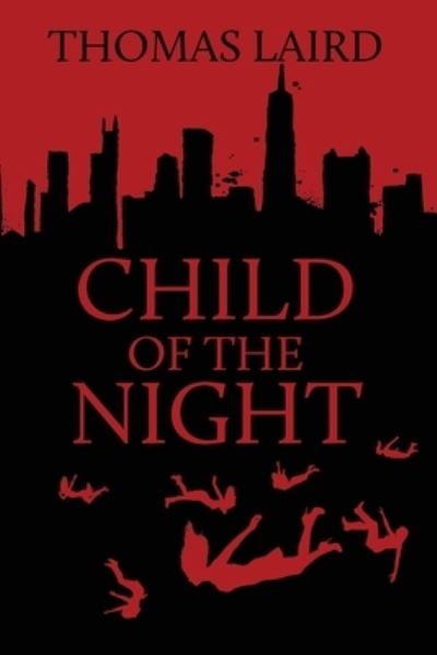 Cover for Thomas Laird · Child of the Night (Paperback Book) (2022)