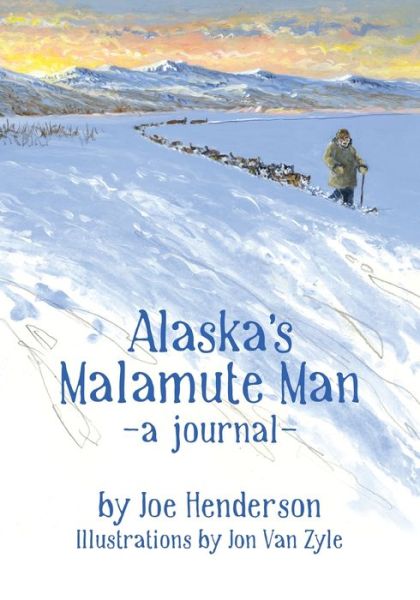 Cover for Joe Henderson · Alaska's Malamute Man (Bok) (2022)