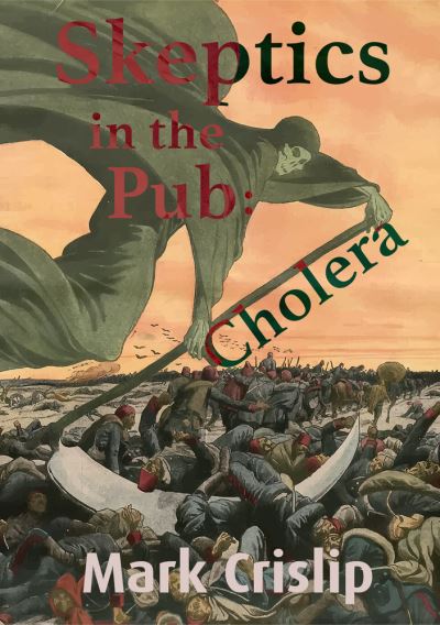 Cover for Mark Crislip · Skeptics in the Pub: Cholera - Skeptics in the Pub (Paperback Book) (2023)