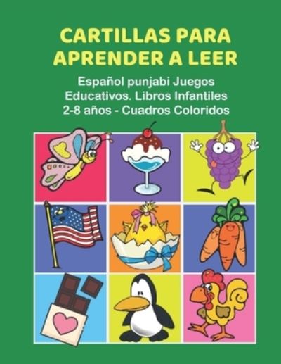 Cover for Educacao Infantil · Cartillas para Aprender a Leer Espanol punjabi Juegos Educativos. Libros Infantiles 2-8 anos - Cuadros Coloridos (Paperback Book) (2019)