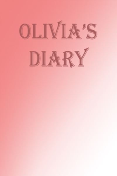 Cover for Plamen Notebooks · Olivia's diary (Paperback Book) (2019)