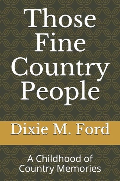 Cover for Dixie M Ford · Those Fine Country People (Pocketbok) (2019)