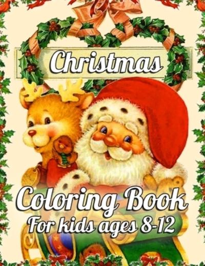 Cover for Daniel Simpson · Christmas Coloring Book for Kids Ages 8-12 (Paperback Book) (2019)