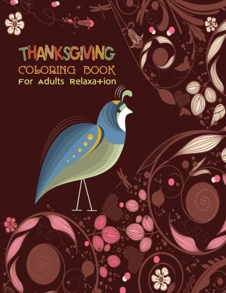 Cover for Aa Creative Press · Coloring books for adults relaxation thanksgiving (Pocketbok) (2019)