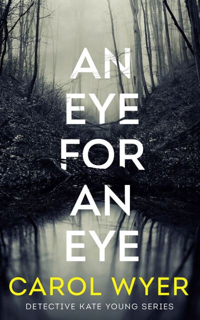 Cover for Carol Wyer · An Eye for an Eye (CD) (2021)