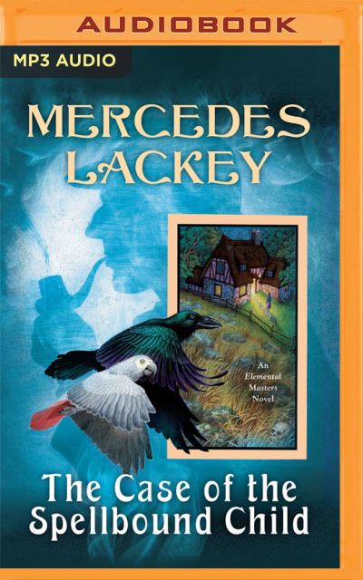 Cover for Mercedes Lackey · The Case of the Spellbound Child (CD) (2021)