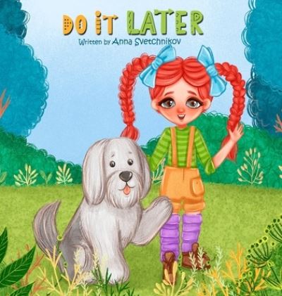 Cover for Anna Svetchnikov · Do It Later (Inbunden Bok) (2020)