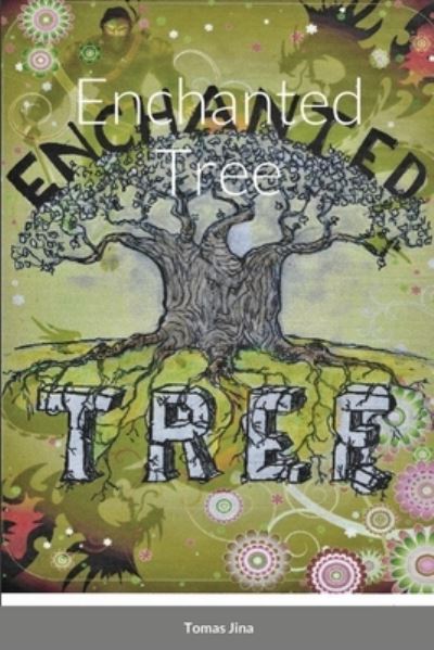 Cover for Tomas Jina · Enchanted Tree (Paperback Book) (2020)