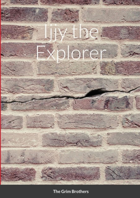 Cover for David Napier · Ijjy the Explorer (Pocketbok) (2020)