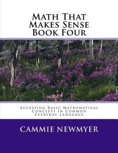 Cover for Cammie Newmyer · Math That Makes Sense Book Four (Taschenbuch) (2018)