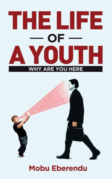 Cover for Mobughichi Eberendu · The Life of a Youth (Paperback Book) (2018)