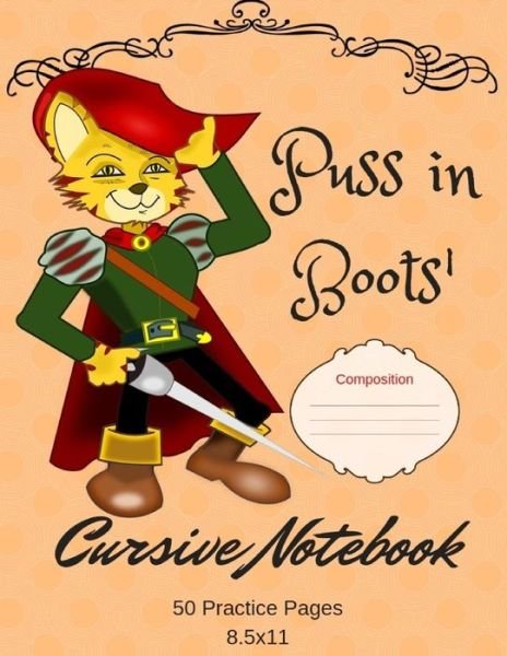 Cover for Puss In Boots · Puss in Boots' Cursive Notebook (Pocketbok) (2018)