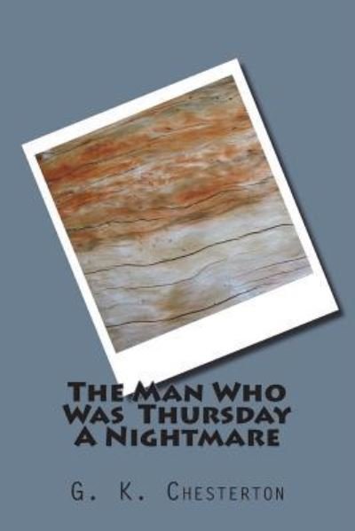 Cover for G. K. Chesterton · The Man Who Was Thursday A Nightmare (Paperback Bog) (2018)