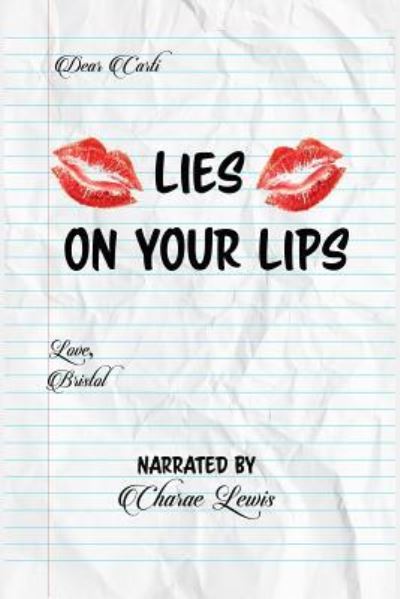 Cover for Charae Lewis · Lies On Your Lips (Paperback Book) (2018)