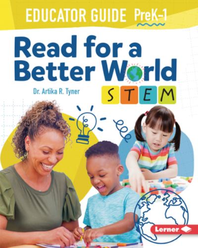 Cover for Artika R Tyner · Read for a Better World (Tm) Stem Educator Guide Grades Prek-1 (Paperback Book) (2022)