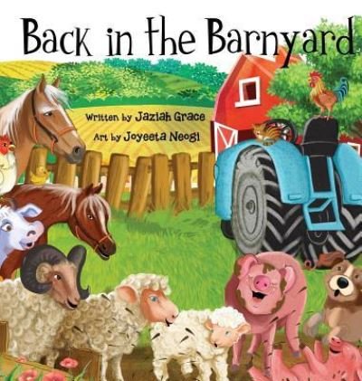 Cover for Jaziah Grace · Back in the Barnyard (Hardcover bog) (2018)