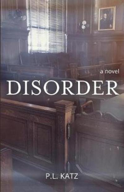 Cover for P L Katz · Disorder (Paperback Book) (2018)