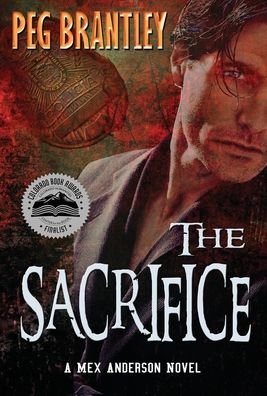 Cover for Peg Brantley · The Sacrifice (Hardcover Book) (2014)