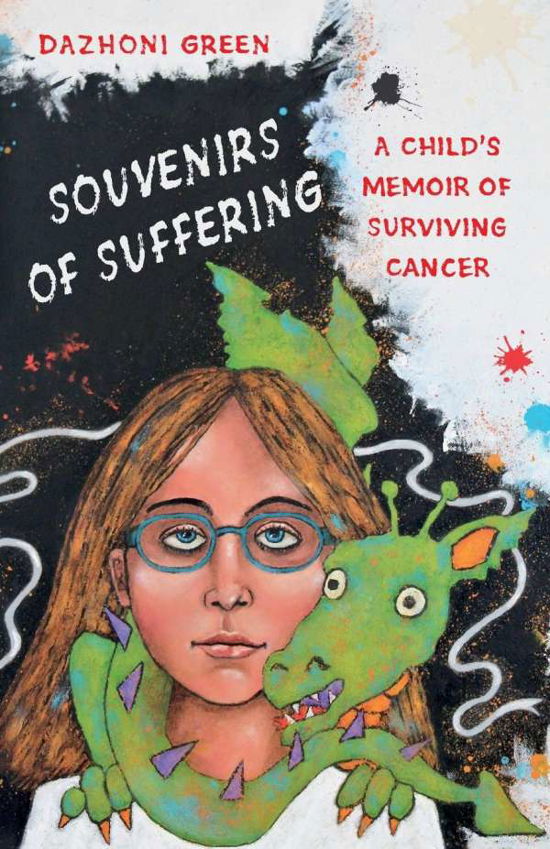 Cover for Dazhoni Green · Souvenirs of Suffering: A Child's Memoir of Surviving Cancer (Paperback Book) (2019)