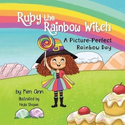 Cover for Kim Ann · Ruby the Rainbow Witch (Taschenbuch) (2019)