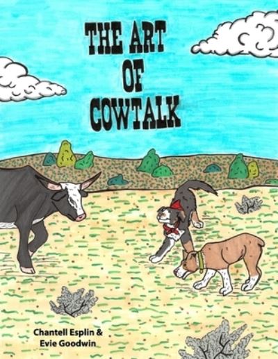 Cover for Chantell Esplin · The Art of CowTalk (Paperback Book) (2022)